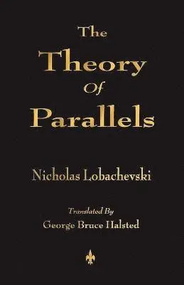 Nicholas Lobachevski - Theory Of Parallels, Häftad. Tillgänglighet: Lägg i varukorg