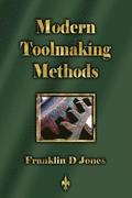 Modern Tookmaking Methods