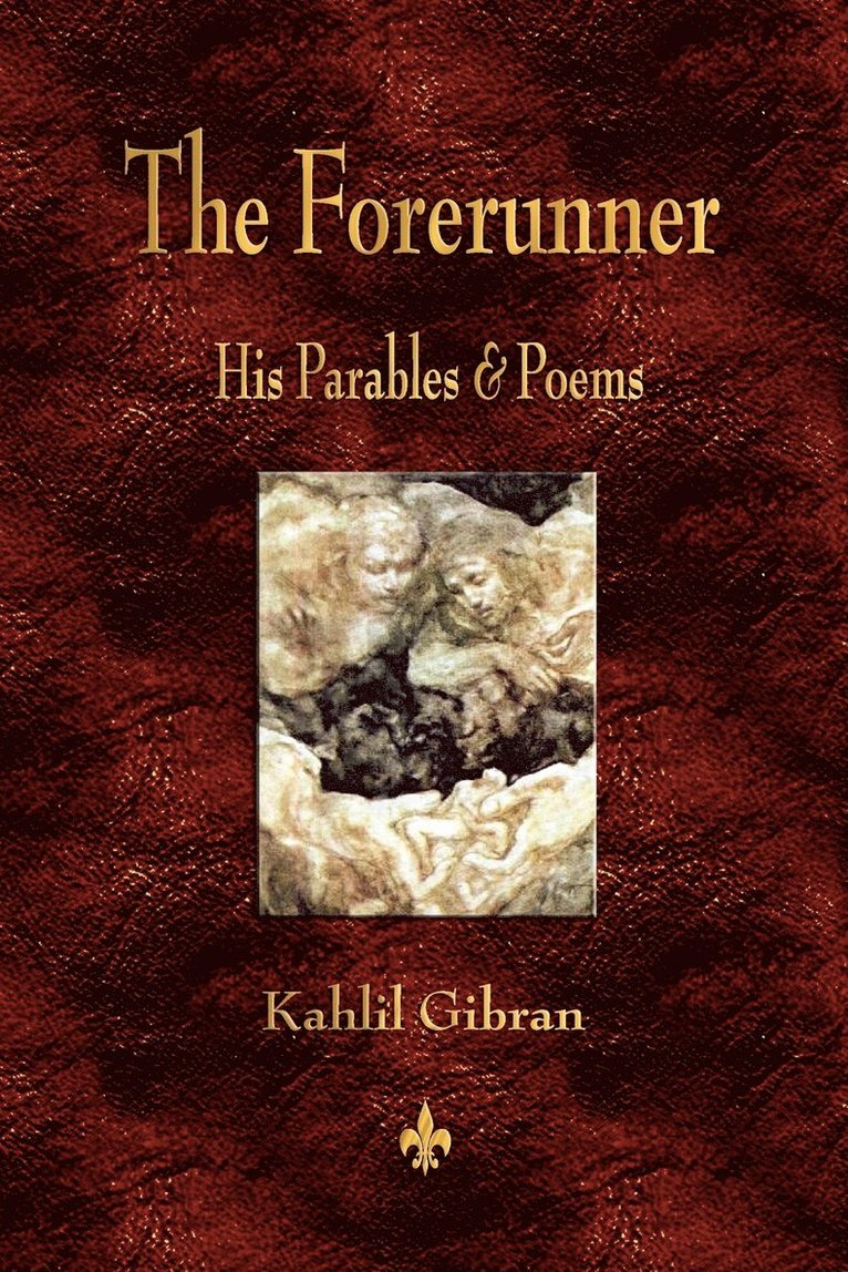 Kahlil Gibran - Forerunner, Häftad