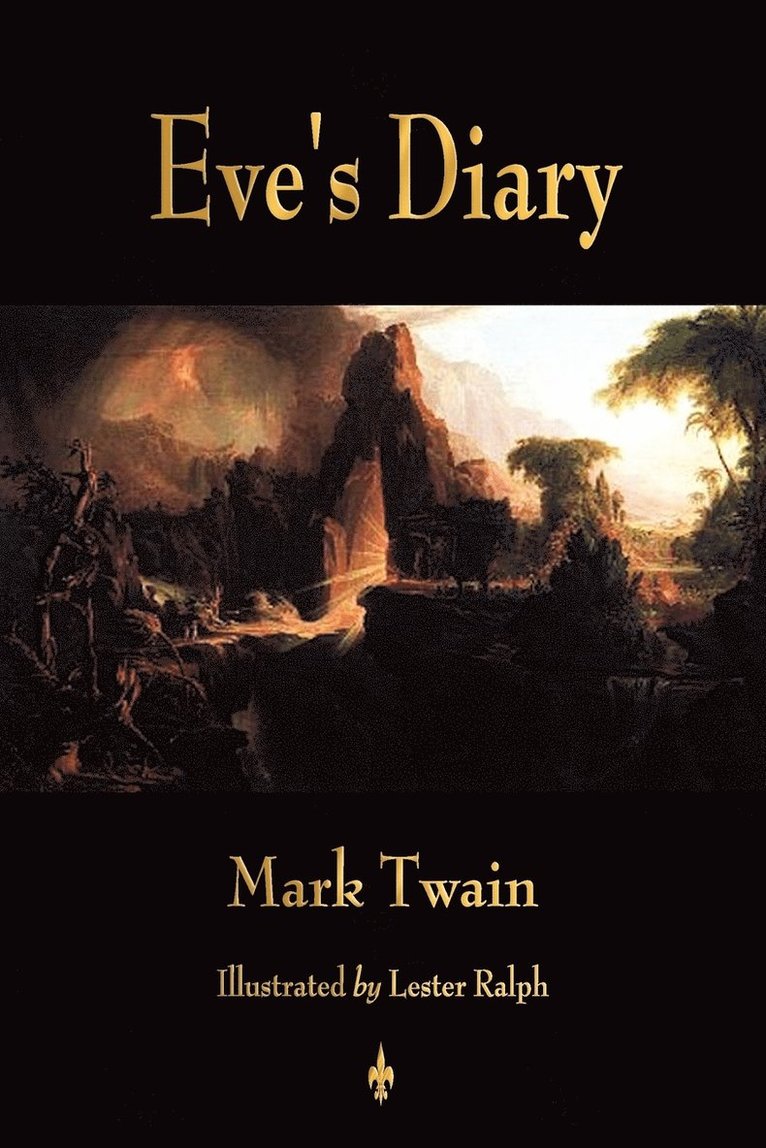 Mark Twain - Eve's Diary, Complete, Häftad. Tillgänglighet: Lägg i varukorg