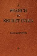 A Search in Secret India