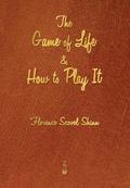 Game of Life and How to Play It