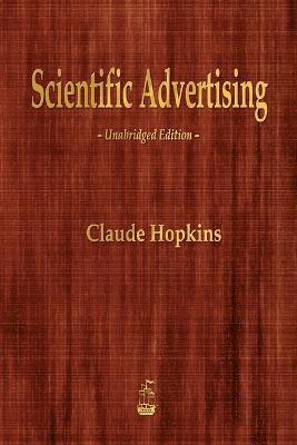 Claude Hopkins - Scientific Advertising, Häftad