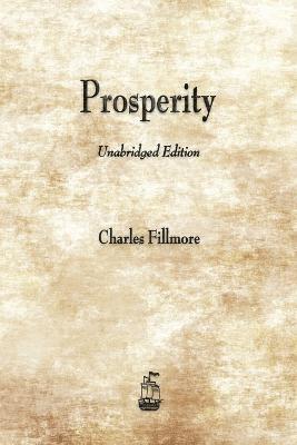 Charles Fillmore - Prosperity, Häftad