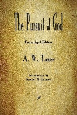 A W Tozer - Pursuit of God, Häftad