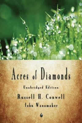 Russell H Conwell - Acres of Diamonds, Häftad