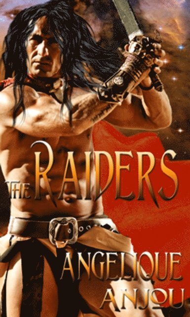 Angelique Anjou - Raiders, The, E-bok