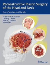 Reconstructive Plastic Surgery of the Head and Neck