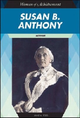 Anne M. Todd - Susan B. Anthony, Inbunden. Tillgänglighet: Tillfälligt slut