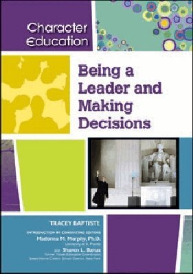 Tracey Baptiste, Madonna M. Murphy - Being a Leader and Making Decisions, Inbunden. Tillgänglighet: Tillfälligt slut