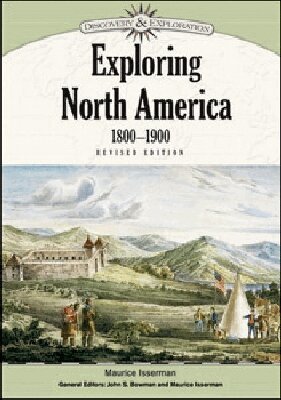 Chelsea House Publishers, John S. Bowman - Exploring North America, 1800-1900, Inbunden. Tillgänglighet: Tillfälligt slut