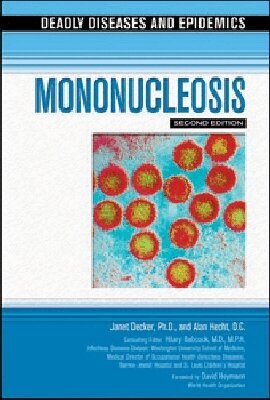 Janet Decker, Alan Hecht - Mononucleosis, Inbunden. Tillgänglighet: Tillfälligt slut