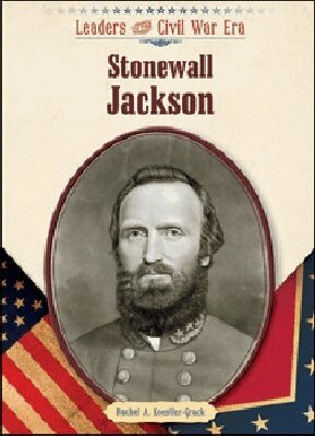 Rachel A. Koestler-Grack - Stonewall Jackson, Inbunden. Tillgänglighet: Tillfälligt slut