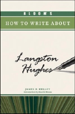 James B. Kelley - Bloom's How to Write About Langston Hughes, Inbunden. Tillgänglighet: Tillfälligt slut