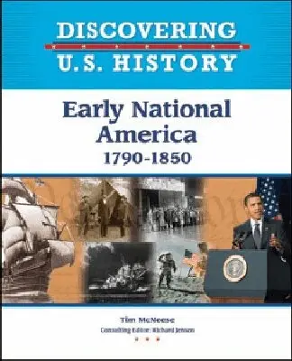 Chelsea House Publishers, Richard Jensen - Early National America, Inbunden. Tillgänglighet: Tillfälligt slut