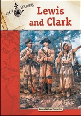 Samuel Willard Crompton - Lewis and Clark, Inbunden. Tillgänglighet: Tillfälligt slut