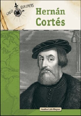 Heather Lehr Wagner - Hernan Cortes, Inbunden. Tillgänglighet: Tillfälligt slut