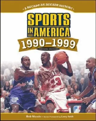 Chelsea House Publishers - SPORTS in AMERICA: 1990 to 1999, 2ND EDITION, Inbunden. Tillgänglighet: Tillfälligt slut