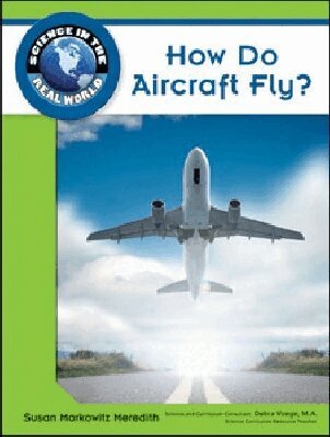 Susan Markowitz Meredith, Debra Voege - How Do Aircraft Fly?, Inbunden. Tillgänglighet: Tillfälligt slut