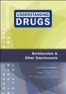 Christine Adamec, David J. Triggle - Barbiturates and Other Depressants, Inbunden. Tillgänglighet: Tillfälligt slut