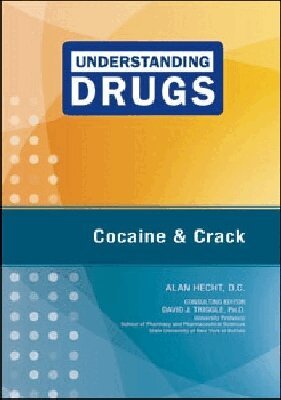 Alan Hecht, David J. Triggle - Cocaine and Crack, Inbunden. Tillgänglighet: Tillfälligt slut