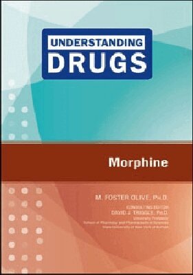 M. Foster Olive, David J. Triggle - Morphine, Inbunden. Tillgänglighet: Tillfälligt slut