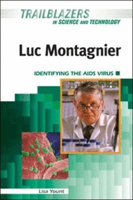 Lisa Yount - Luc Montagnier, Inbunden. Tillgänglighet: Tillfälligt slut
