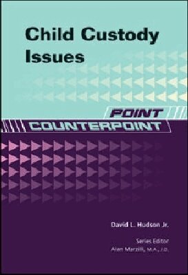 Jr. Hudson, David L. - Child Custody Issues, Inbunden. Tillgänglighet: Tillfälligt slut