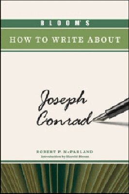 Chelsea House Publishers - BLOOM'S HOW to WRITE ABOUT JOSEPH CONRAD, Inbunden. Tillgänglighet: Tillfälligt slut