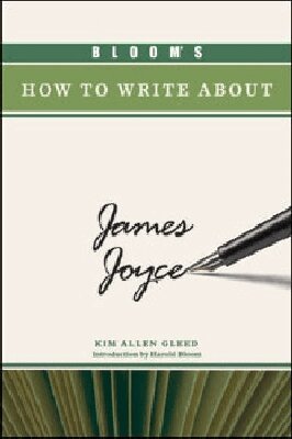 Chelsea House Publishers - BLOOM'S HOW to WRITE ABOUT JAMES JOYCE, Inbunden. Tillgänglighet: Tillfälligt slut