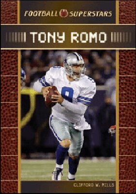 Clifford W. Mills - TONY ROMO, Inbunden. Tillgänglighet: Tillfälligt slut