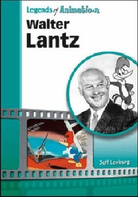 Jeff Lenburg - Walter Lantz, Inbunden. Tillgänglighet: Tillfälligt slut