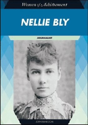 John Bankston - Nellie Bly, Inbunden