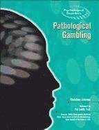 Christine Adamec, Pat Levitt - Pathological Gambling, Inbunden. Tillgänglighet: Tillfälligt slut