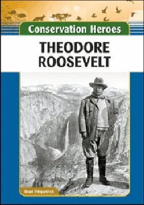 Brad Fitzpatrick - Theodore Roosevelt, Inbunden. Tillgänglighet: Tillfälligt slut