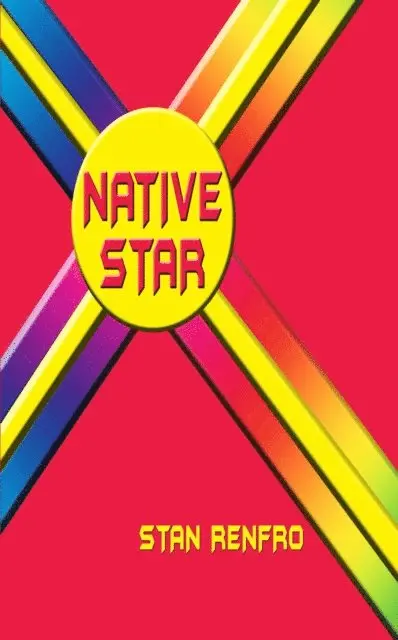 Stan Renfro - Native Star, Häftad. Tillgänglighet: Lägg i varukorg