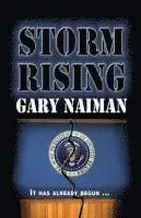 Gary Naiman - Storm Rising, Häftad. Tillgänglighet: Lägg i varukorg