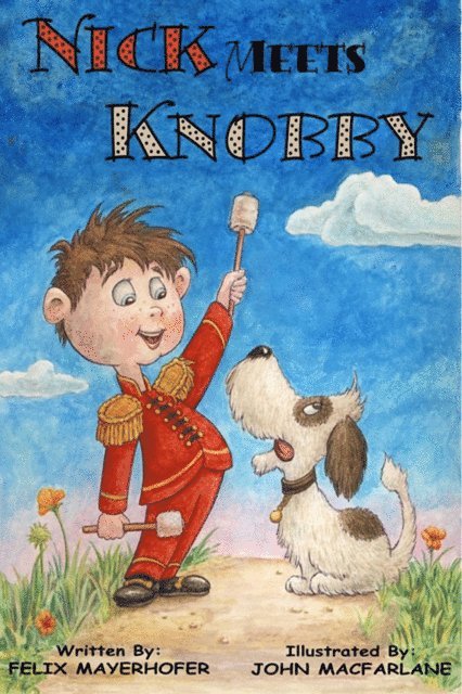 Felix Mayerhofer - Nick Meets Knobby, E-bok. Tillgänglighet: Lägg i varukorg