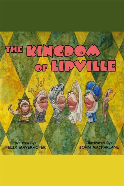 Felix Mayerhofer - Kingdom of Lipville, E-bok. Tillgänglighet: Lägg i varukorg