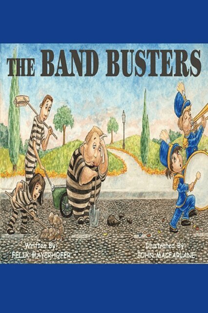 Felix Mayerhofer - Band Busters, E-bok. Tillgänglighet: Lägg i varukorg