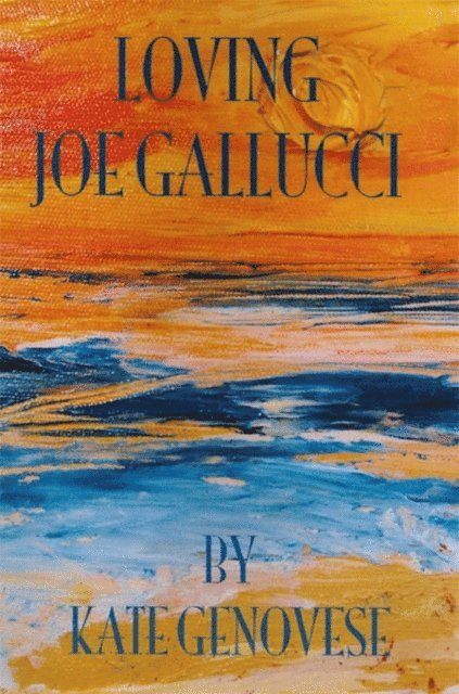 Kate Genovese - Loving Joe Gallucci, E-bok. Tillgänglighet: Lägg i varukorg
