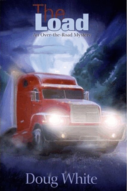 Doug White - Load: An Over-the-Road Mystery, E-bok