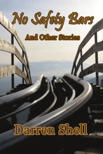 Darren Shell - No Safety Bars and Other Stories, E-bok. Tillgänglighet: Lägg i varukorg