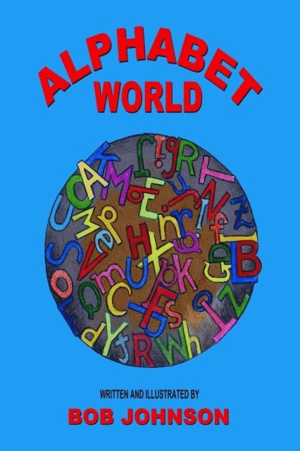 Bob Johnson - Alphabet World, E-bok. Tillgänglighet: Lägg i varukorg