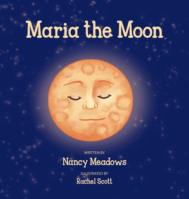 Nancy Meadows - Maria the Moon, Inbunden