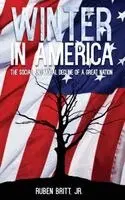 Ruben Britt Jr - Winter in America, Häftad. Tillgänglighet: Lägg i varukorg