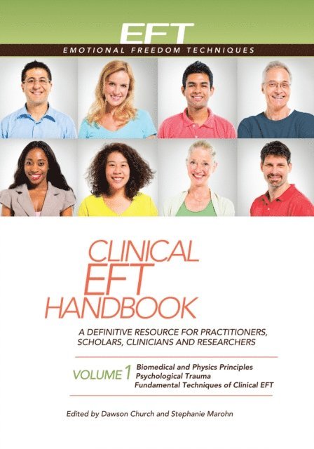 Stephanie Marohn, Dawson Church - Clinical EFT Handbook Volume 1, E-bok