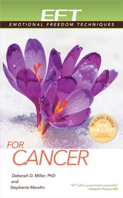 Stephanie Marohn, Deborah Miller - EFT for Cancer, E-bok