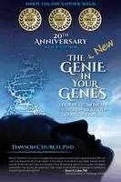 Genie in Your Genes: Epigenetic Medicine and the New Biology of Consciousness