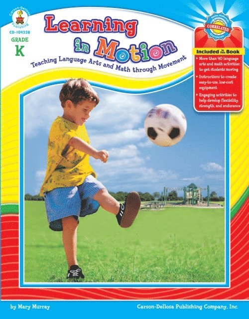 Mary Murray - Learning in Motion, Grade K, E-bok